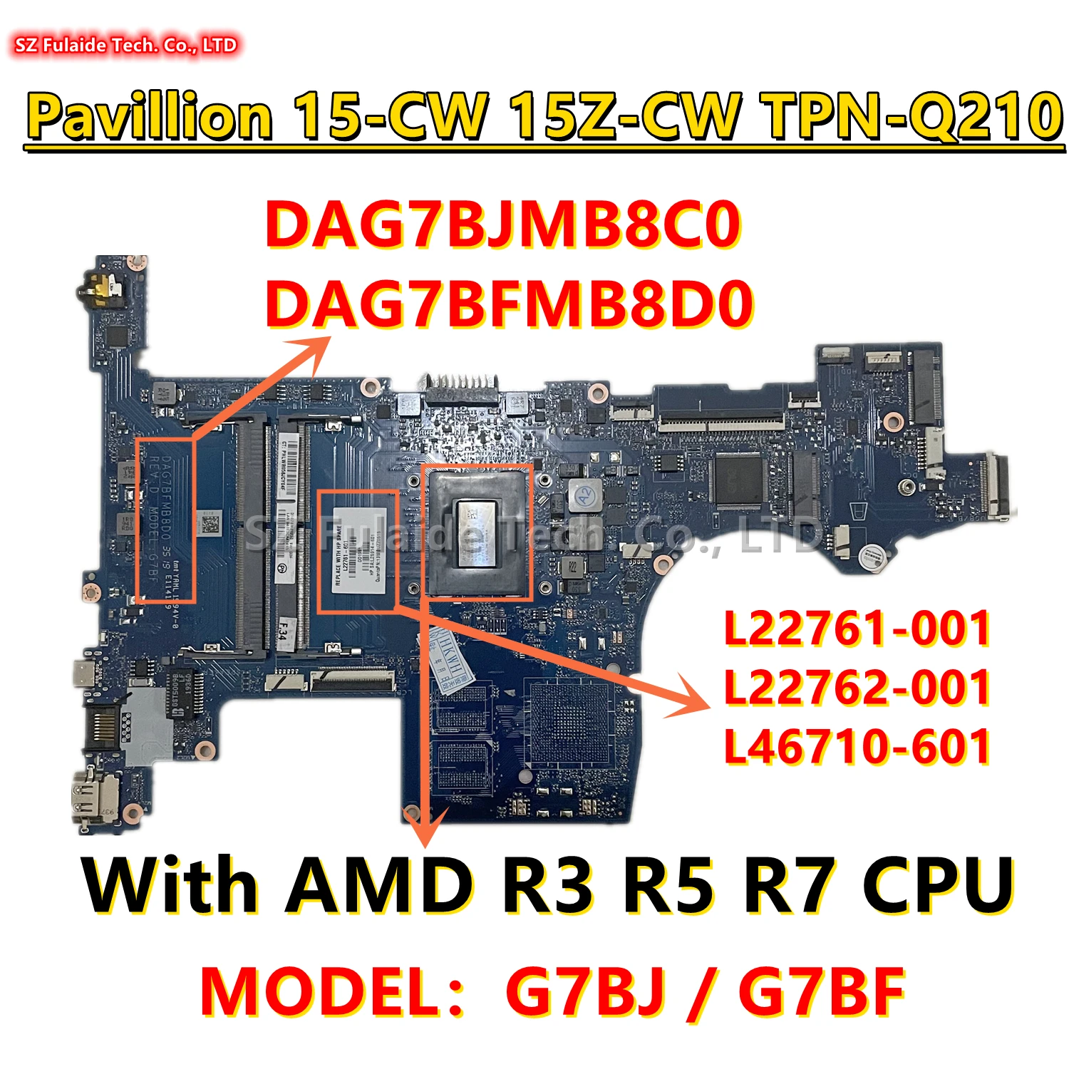 DAG7BFMB8D0 DAG7BJMB8C0 A HP Pavilion 15-CW 15Z-CW TPN-Q210 Laptop Alaplap R3-3300 R5-3500 R7-3700 CPU L22761-001